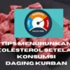 Jenis Daging Kurban dan Kadar Kolesterolnya, Mana Paling Tinggi? Ini Penjelasannya