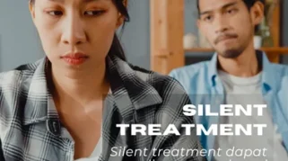 Kenali Silent Treatment: Dampak Emosional dan Cara Efektif Menghadapinya