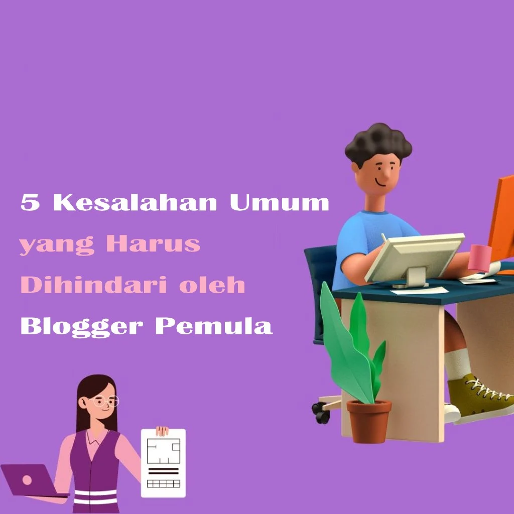 Kesalahan Umum yang Harus Dihindari oleh Pemula