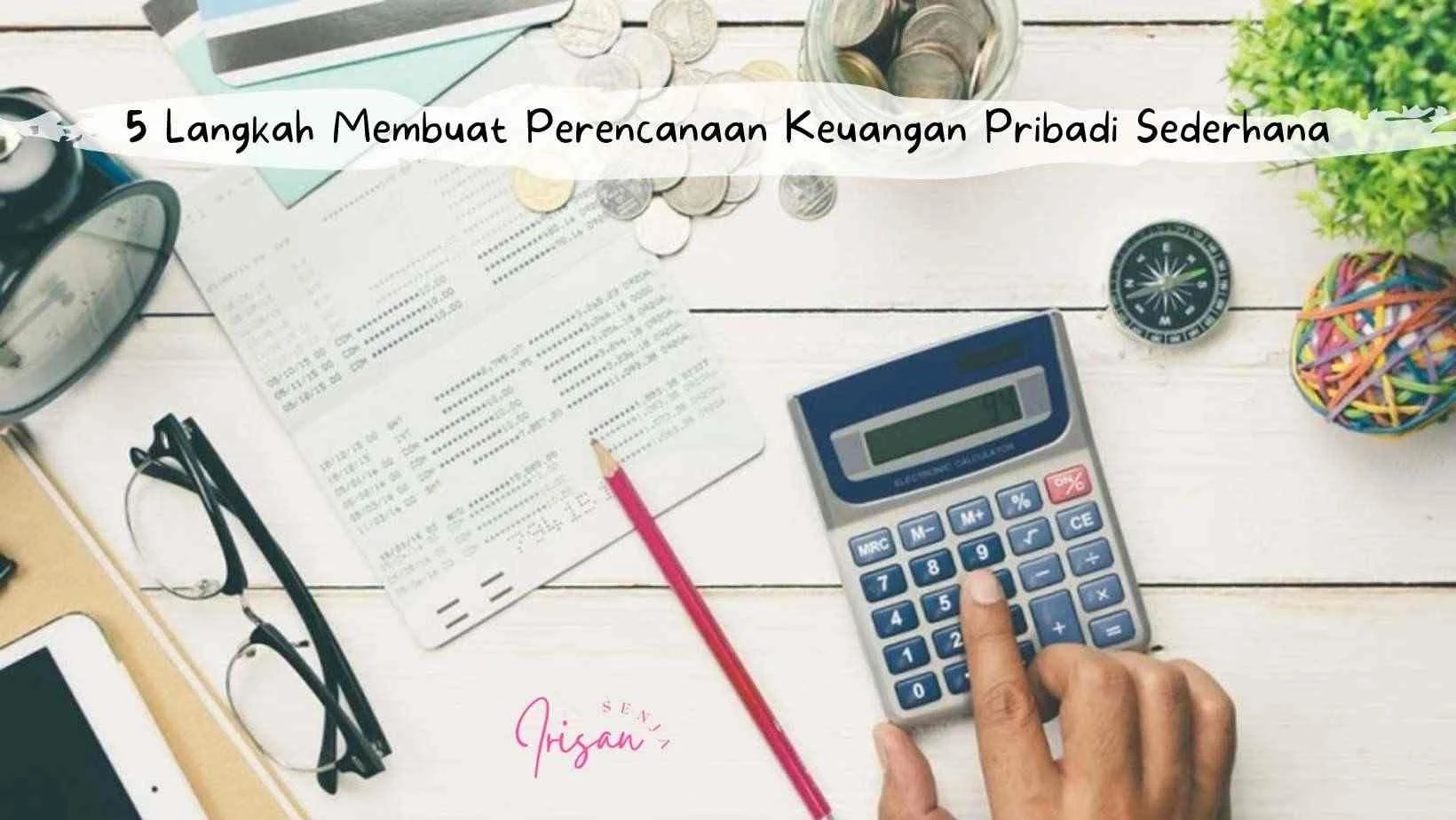 Langkah akhir: Membuat rencana pribadi