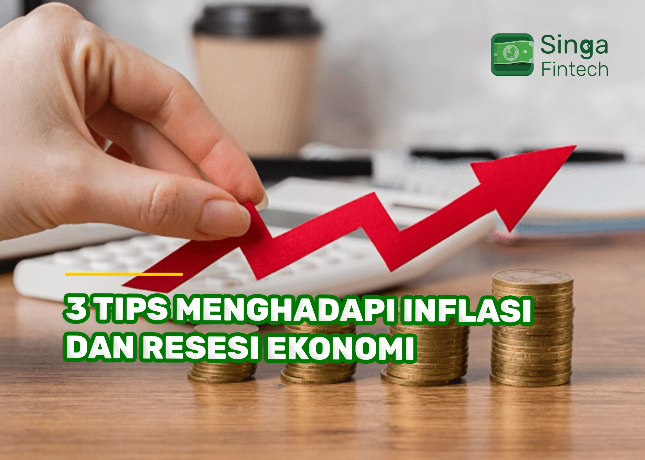 Langkah Praktis dalam Menghadapi Inflasi Tinggi