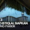 Lokasi Kantong Parkir Salat Iduladha di Masjid Istiqlal Disiapkan untuk Menampung Jamaah