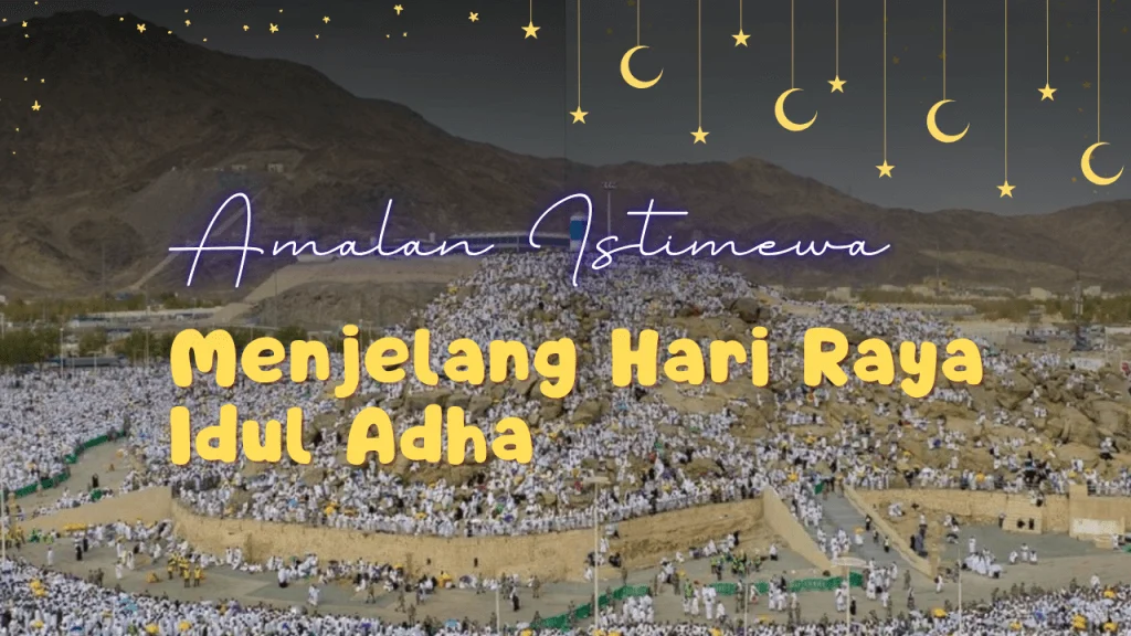 Makna dan Keutamaan Hari Arafah Menjelang Iduladha 1447 H