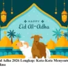 Makna dan Tradisi Ucapan Idul Adha 2026 dalam Mempererat Silaturahmi dan Keikhlasan Berkurban