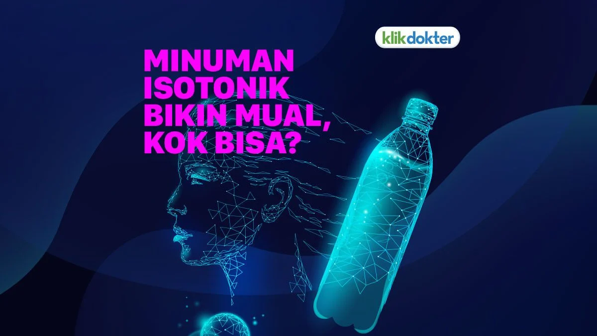Mengapa Minuman Isotonik Menjadi Pilihan Utama Ketika Tubuh Melemah?
