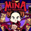 Mina the Hollower Review: Sensasi Aksi dan Petualangan yang Menantang