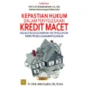 OJK Tegaskan Pentingnya Kepastian Hukum bagi Bankir dalam Menangani Kredit Macet