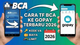 Panduan Lengkap Transfer GoPay ke BCA 2026: Limit dan Biaya Admin Terbaru