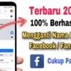 Panduan Praktis Mengganti Nama Facebook Lewat HP di Tahun 2026