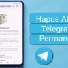 Panduan Terbaru 2026 Cara Menghapus Akun Telegram Permanen Tanpa Menunggu
