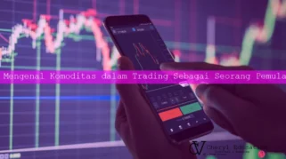 panduan trading komoditas untuk pemula: Memahami Dasar‑Dasar Pasar
