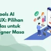 Penggunaan AI dalam desain UI/UX: Manfaat Utama yang Harus Diketahui