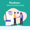 Setelah Masa Probation Kerja Tahap Selanjutnya Apa? Ini Penjelasannya