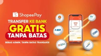ShopeePay Luncurkan Kampanye “Pasti Gratis” untuk Transfer Antar Bank Tanpa Biaya