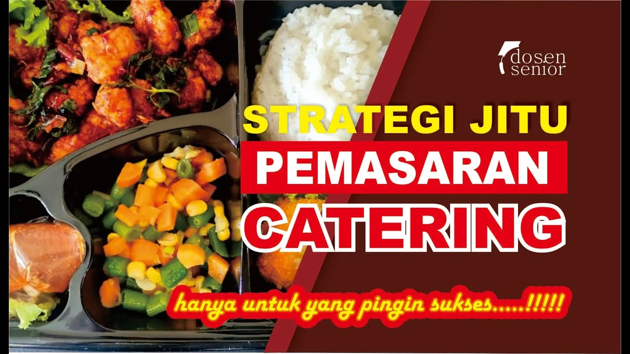 Strategi Pemasaran Digital yang Tepat untuk Usaha Katering Rumahan Modal Rendah