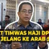 Timwas Haji DPR Berangkat ke Arab Saudi untuk Awasi Layanan Jemaah Haji
