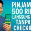 Tips Mudah Pinjaman 500 Ribu Langsung Cair Tanpa BI Checking di Tahun 2026