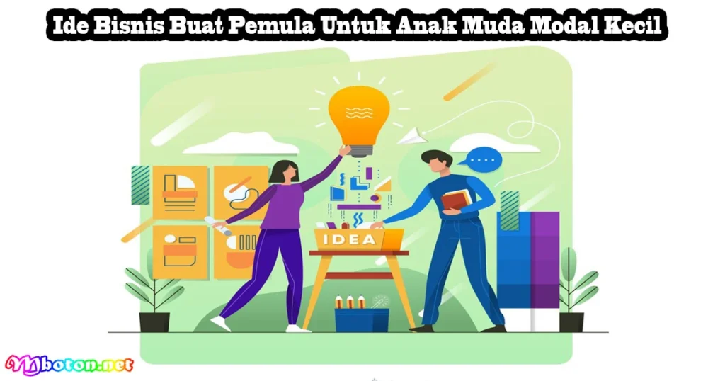 Tips Sukses Mengelola Ide Bisnis Modal Kecil untuk Pemula