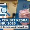 Tunggu Kabar Pencairan, Ini Syarat, Cara Daftar, dan Cek Status Penerima BLT Kesra 2026
