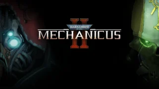 Ulasan Warhammer 40,000: Mechanicus 2, Lanjutan Strategi yang Berbeda dari Pendahulunya