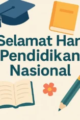 Upaya meningkatkan kualitas pendidikan pada Hari Pendidikan Nasional: Fokus Kebijakan dan Praktik