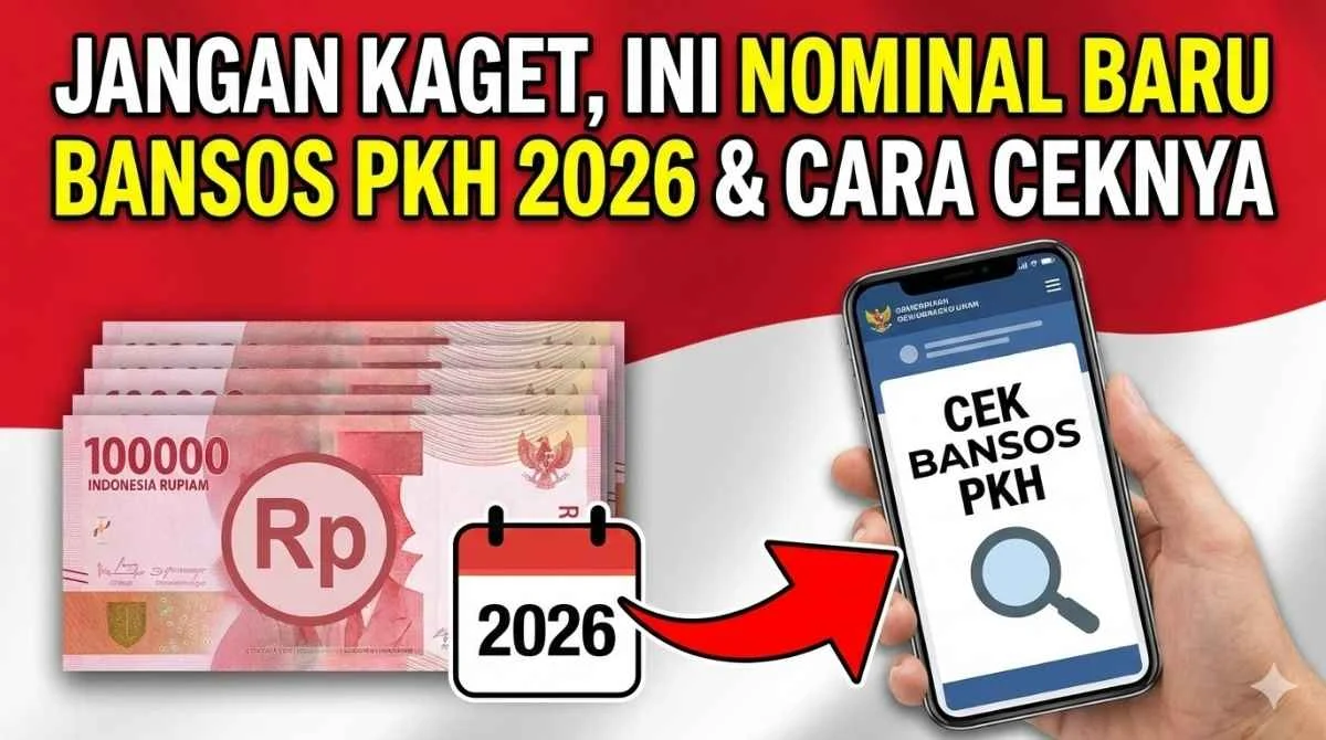 Update Pencairan Bansos PKH Tahap Terbaru Mei 2026, Cek Nama Anda!