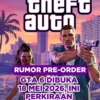 GTA 6: Pre-order Dibuka dengan Kontroversi Harga dan Ketersediaan Fisik