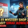 Jadwal Rilis Mystery Shop FF Juni 2026: Bocoran Tanggal dan Cara Dapat Diskon Besar Pelayanannya