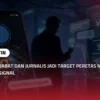 Jurnalis Jadi Target Hacker: Risiko Nyata dan Cara Melindungi Diri