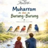 Muharram dan Burung-burung: Refleksi Kehilangan Rasa Takjub di Tengah Kemajuan Ilmu