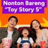 Nonton Bareng Toy Story 5 di kumparan Hangout: Ide Quality Time Seru untuk Keluarga