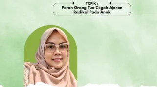 Orang Tua Jadi Benteng Utama Cegah Radikalisme Anak di Era Digital