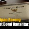 Patriot Bond dan Merah Putih Bond: Perlindungan Hukum vs Risiko Moral Hazard