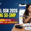 Pengumuman OSN-K 2026 SD dan SMP: Cara Cek Hasil Seleksi dan Jadwal Lengkap