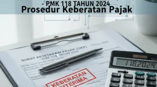 PMK 118/2024: Alasan Permohonan Pengurangan Sanksi Pajak Sering Ditolak