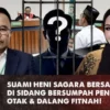 Suami Heni Sagara Bersumpah di Sidang: Dalang Fitnah Harus Dipenjarakan