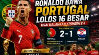Hasil Portugal vs Kroasia 2-1: Cristiano Ronaldo Cs Melaju ke 16 Besar Piala Dunia 2026