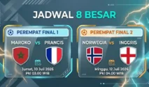 Jadwal Perempat Final Piala Dunia 2026: Prancis vs Maroko, Inggris vs Norwegia