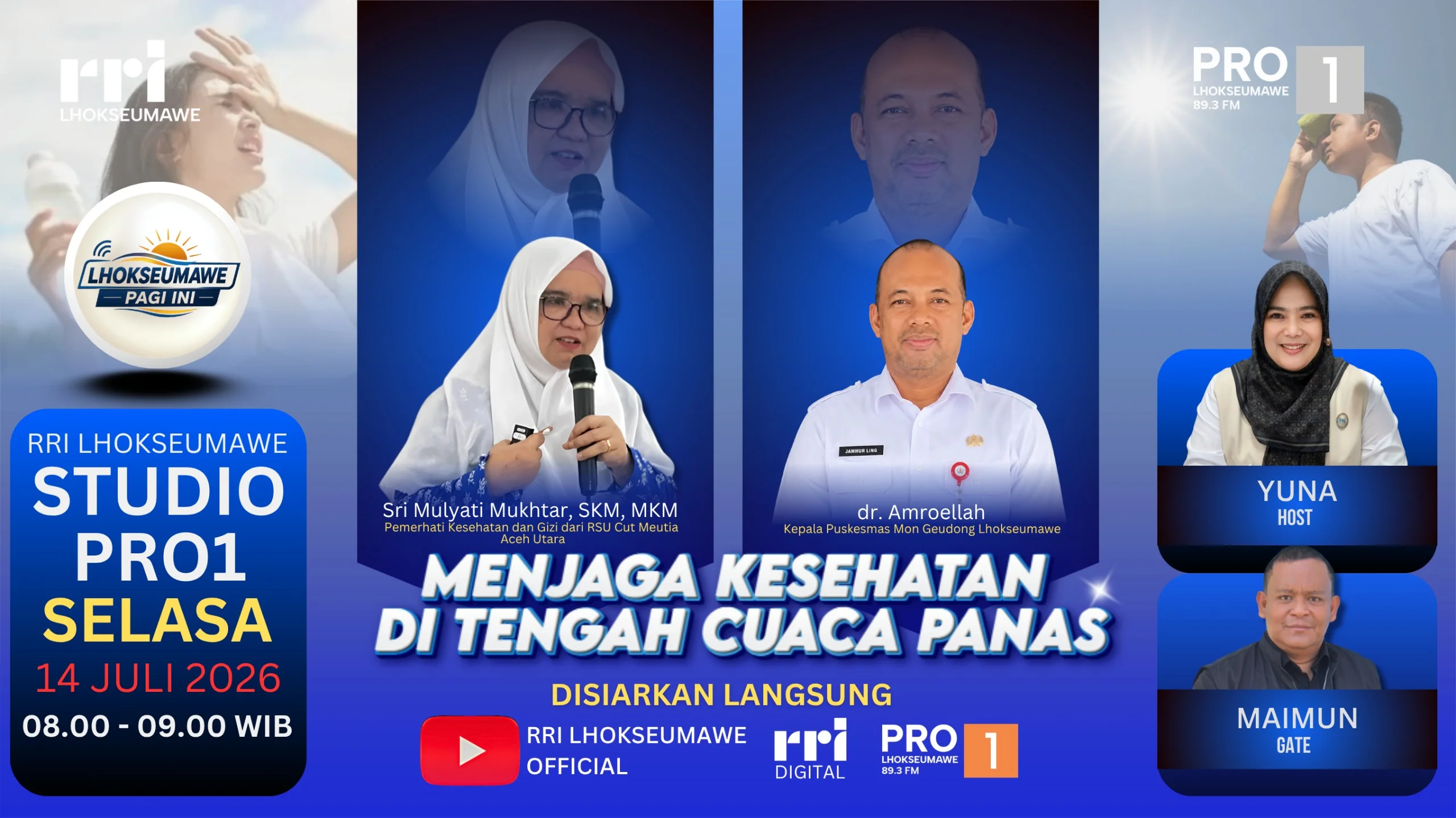 RRI Lhokseumawe Edukasi Masyarakat Hadapi Cuaca Panas