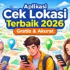 Simak Panduan Lengkap 4 Aplikasi Pelacak Lokasi dengan Nomor HP Gratis yang Aman