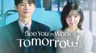 Sinopsis dan Jadwal Tayang Drama Korea See You at Work Tomorrow