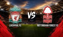 Panduan Lengkap Menonton dan Streaming Liverpool vs Nottingham Forest di Premier League 2026/27