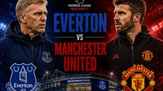 Prediksi Everton vs Manchester United: Tantangan Berat The Toffees untuk Red Devils di Premier League 2026