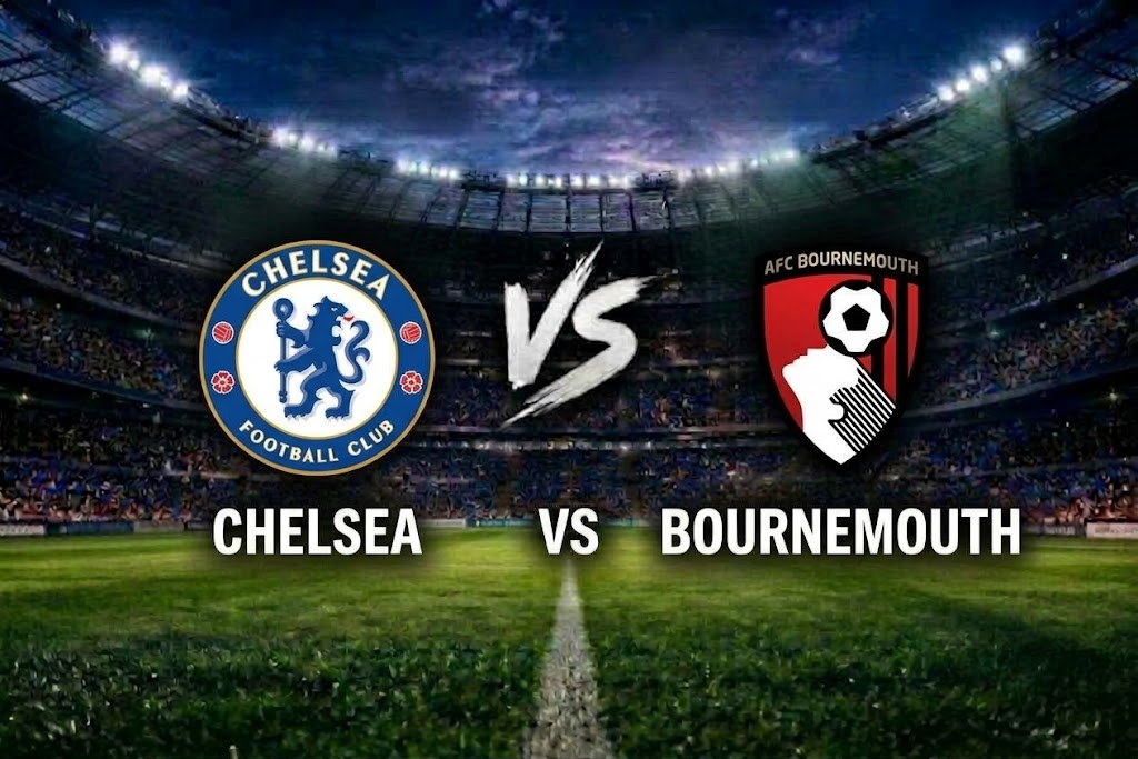 Cara Menonton serta Link Live Streaming Laga Chelsea vs Bournemouth