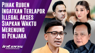 Pihak Ruben Ingatkan Terlapor Illegal Akses Merenung di Penjara Intens Investigasi Eps 7321