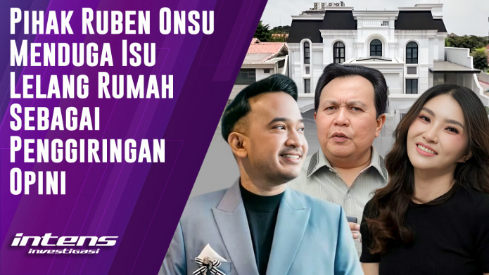 Pihak Ruben Menduga Isu Lelang Rumah Sebagai Penggiringan Opini Intens Investigasi Eps 7329