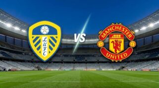 Prediksi dan Link Streaming Leeds United vs Manchester United: Setan Merah Merindukan Kemenangan
