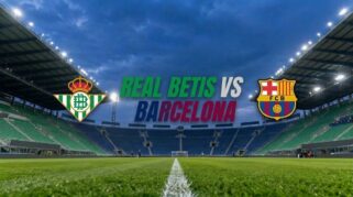 Prediksi dan Link Streaming Real Betis vs Barcelona Blaugrana Bisa Merana