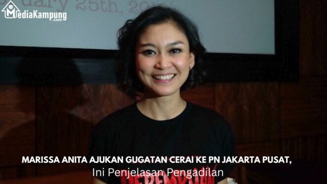 Marissa Anita Ajukan Gugatan Cerai ke PN Jakarta Pusat, Ini Penjelasan Pengadilan